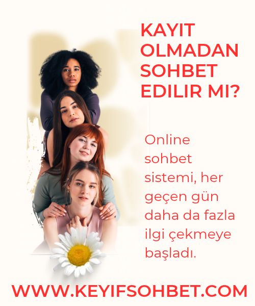 Kayıt Olmadan Sohbet Edilir mi?